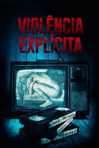 Pôster de Violência Explícita (2020)