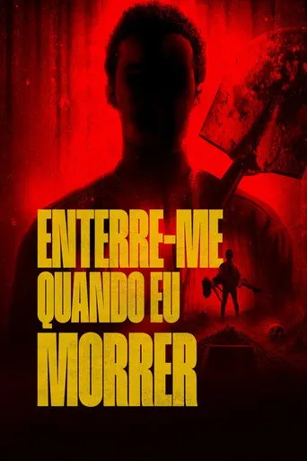 Pôster de Enterre-me Quando Eu Morrer (2025)