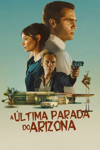 Pôster de A Última Parada no Arizona (2024)