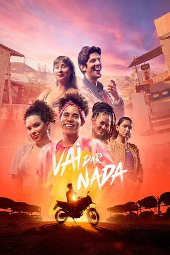 Pôster de Vai Dar Nada (2022)