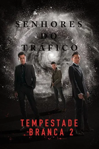 Pôster de Tempestade branca 2: Senhores do tráfico (2019)