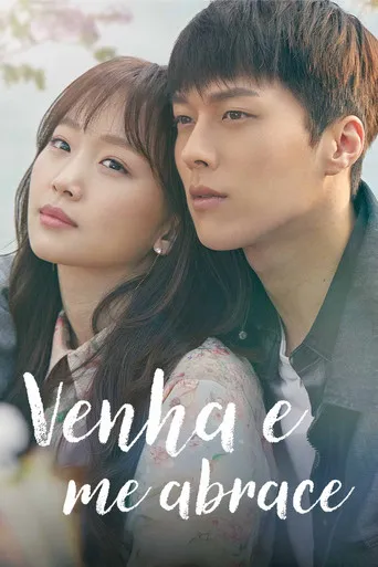 Pôster de Venha E Me Abrace (2018)