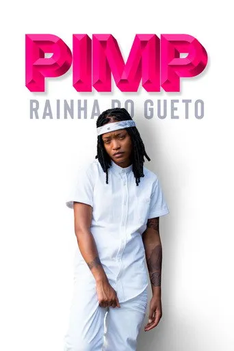 Pôster de Pimp - Rainha do Gueto (2018)