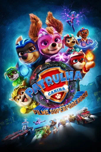 Pôster de Patrulha Canina: Um Filme Superpoderoso (2023)