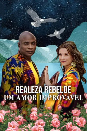 Pôster de Realeza Rebelde: Um Amor Improvável (2025)