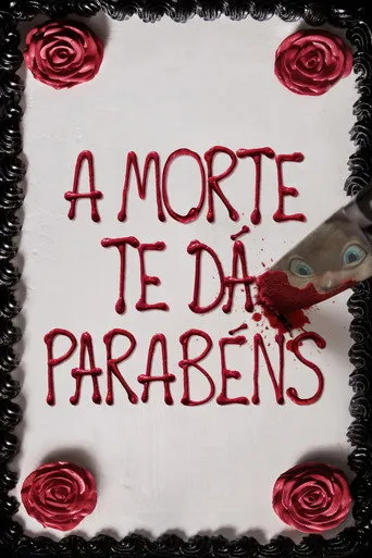 Pôster de A Morte te da Parabens (2017)