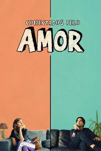 Pôster de Conectados Pelo Amor (2021)