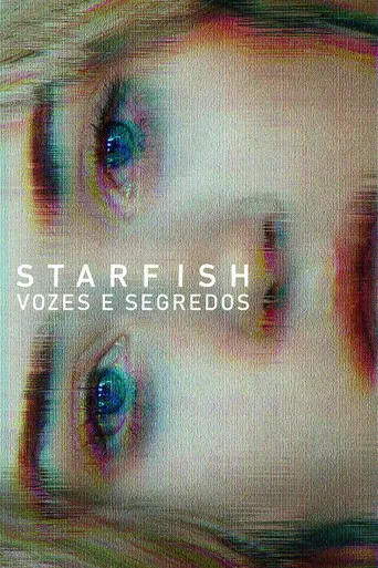 Pôster de Starfish: Vozes e Segredos (2019)