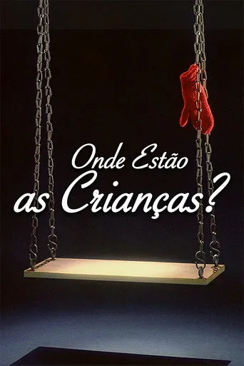 Pôster de Onde Estão as Crianças? (1986)