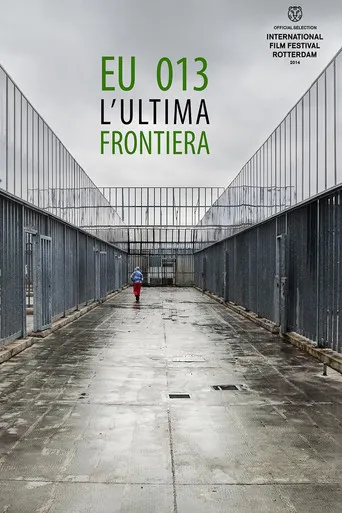Pôster de EU 013, l'Ultima Frontiera (2013)