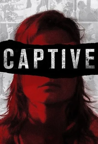 Pôster de Captive: Histórias sobre Reféns (2016)