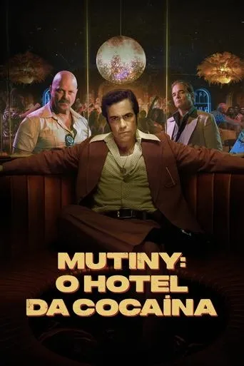 Pôster de Mutiny: O Hotel da Cocaína (2024)