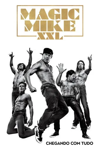Pôster de Magic Mike XXL (2015)