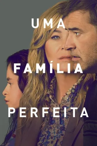 Pôster de Uma Família Perfeita (2025)