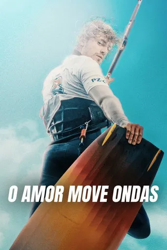 Pôster de O Amor Move Ondas (2022)