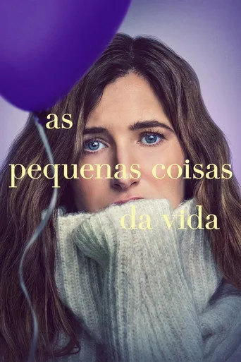 Pôster de As Pequenas Coisas da Vida (2023)