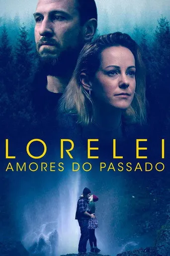 Pôster de Lorelei - Amores do Passado (2020)