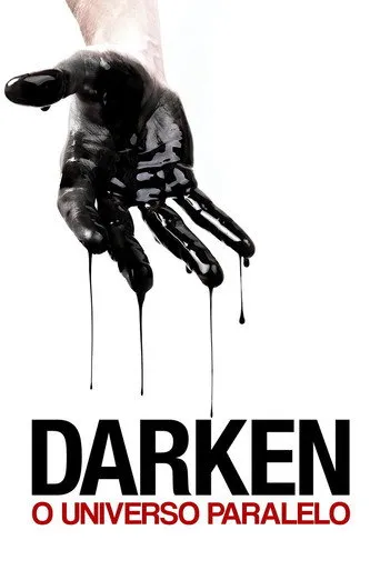 Pôster de Darken – O Universo Paralelo (2017)