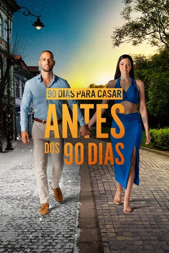 Pôster de 90 Dias para Casar: Antes dos 90 Dias (2017)