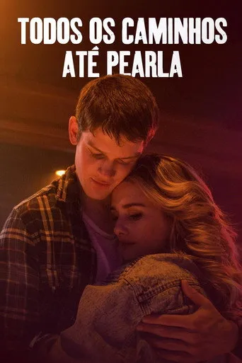 Pôster de Todos Os Caminhos Até Pearla (2019)