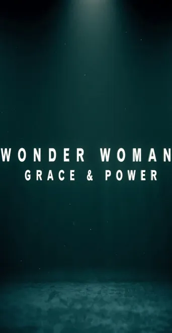 Pôster de Wonder Woman: Grace & Power (2016)