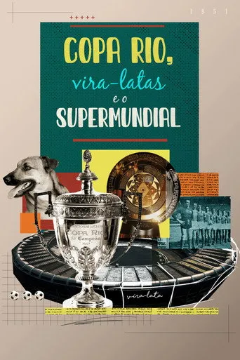 Pôster de Copa Rio, Vira-latas e o Supermundial (2025)