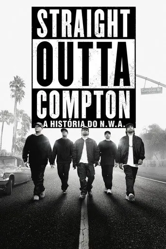 Pôster de Straight Outta Compton: A História do N.W.A. (2015)
