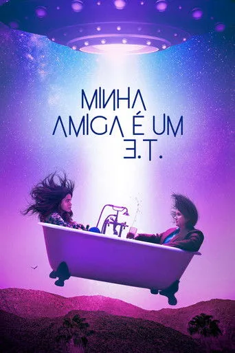 Pôster de Minha Amiga é um E.T (2022)