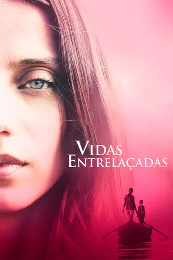 Pôster de Vidas Entrelaçadas (2019)