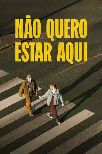 Pôster de Não Quero Estar Aqui (2023)