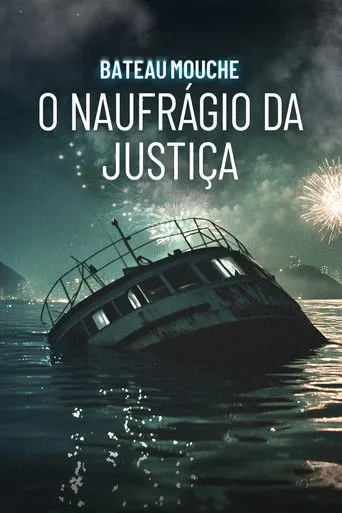 Pôster de Bateau Mouche: O Naufrágio da Justiça (2025)