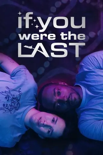 Pôster de If You Were the Last (2024)
