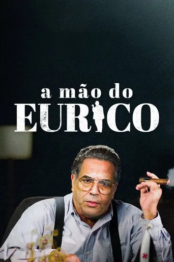 Pôster de A Mão do Eurico (2023)