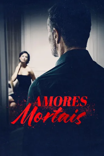 Pôster de Amores Mortais (2024)