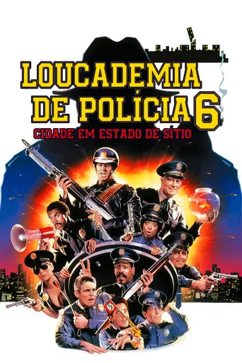 Pôster de Loucademia de Polícia 6: Cidade em Estado de Sítio (1989)