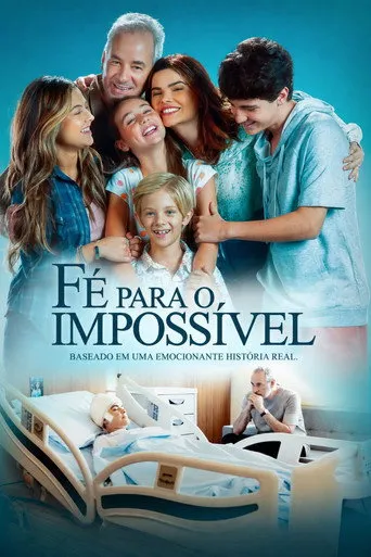 Pôster de Fé Para o Impossível (2025)