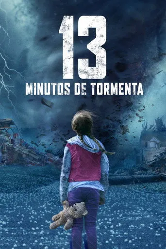 Pôster de 13 Minutos de Tormenta (2021)