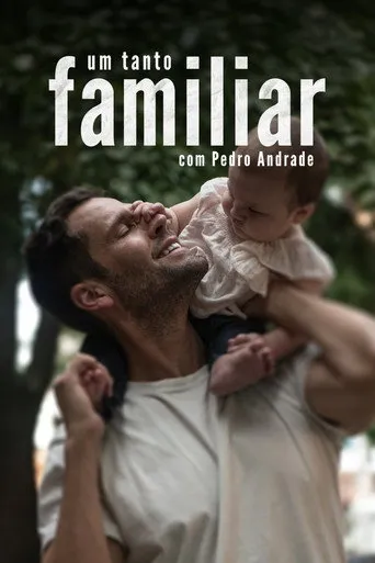 Pôster de Um Tanto Familiar com Pedro Andrade (2025)