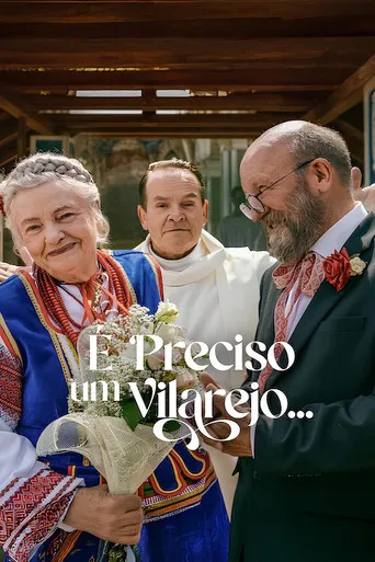 Pôster de É Preciso um Vilarejo… (2026)