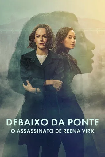 Pôster de Debaixo da Ponte: A Verdadeira História do Assassinato de Reena Virk (2024)