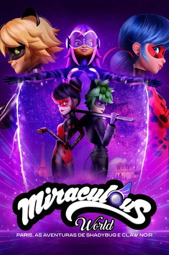 Pôster de Miraculous World: Paris, As Aventuras De Shadybug e Claw Noir (2024)