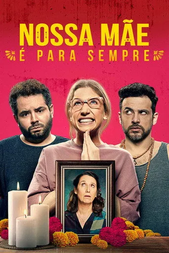 Pôster de Nossa Mãe é Para Sempre (2022)