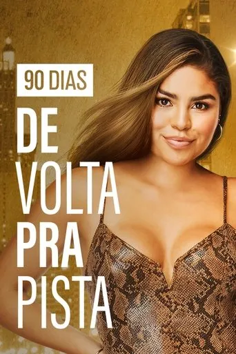 Pôster de 90 Dias: De Volta Pra Pista (2021)
