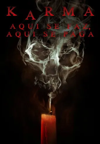 Pôster de Karma: Aqui se Faz, Aqui se Paga (2018)