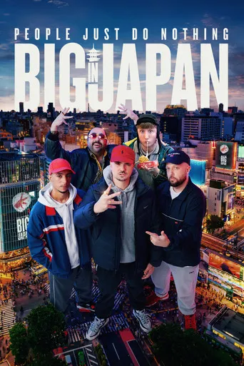 Pôster de People Just Do Nothing: Big in Japan (2021)