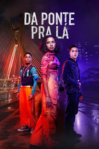 Pôster de Da Ponte pra Lá (2024)