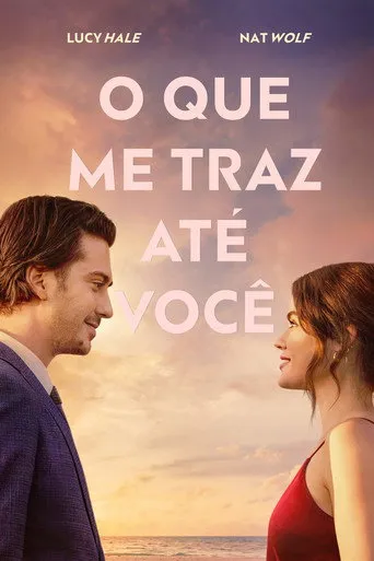 Pôster de O Que Me Traz Até Você (2023)