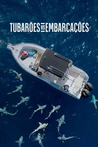 Pôster de Tubarões vs. Embarcações (2022)