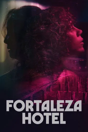 Pôster de Fortaleza Hotel (2022)