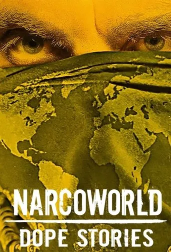 Pôster de Narcoworld: Histórias do Tráfico (2019)